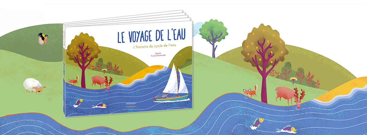 Le voyage de l'eau : l'histoire du cycle de l'eau